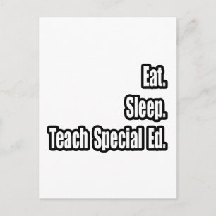 Carte Postale Manger. Dormir. Enseigner l'éducation spéciale