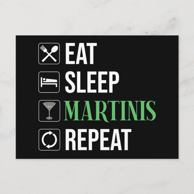 Carte Postale Manger. Dormir. Martinis. Répéter. (Devant)