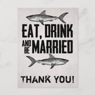 Carte Postale Mangez Boire et être marié Requin Mariage Merci