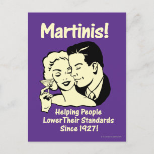 Carte Postale Martinis : Aider à abaisser les normes