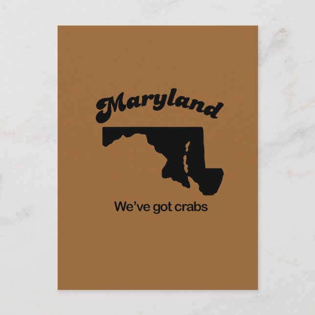 Carte Postale Maryland Motto - Nous avons des crabes (Devant)