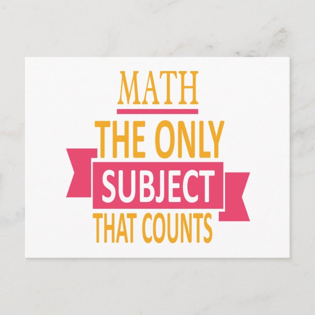 Carte Postale Maths. Le seul sujet qui compte. Math Pun Joke (Devant)