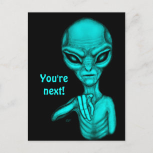 Carte Postale Mauvais Alien, Tu es le prochain !