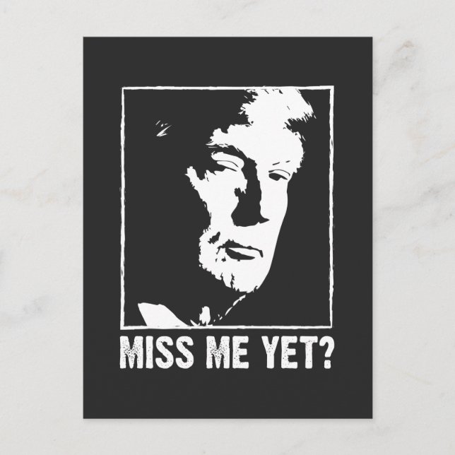 Carte Postale Me manque encore trump anti Biden (Devant)