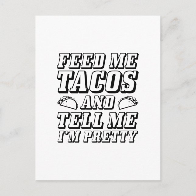 Carte Postale Me nourrir de Tacos (Devant)