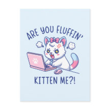 Me taquinez-vous, petit chaton - Humour de bureau