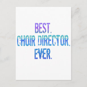Carte Postale Meilleur. Directeur du Choeur. Jamais.