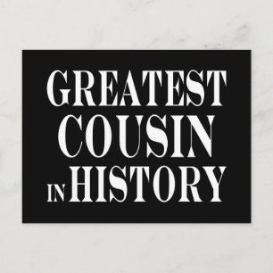 Carte Postale Meilleurs cousins, le plus grand cousin de l'histo