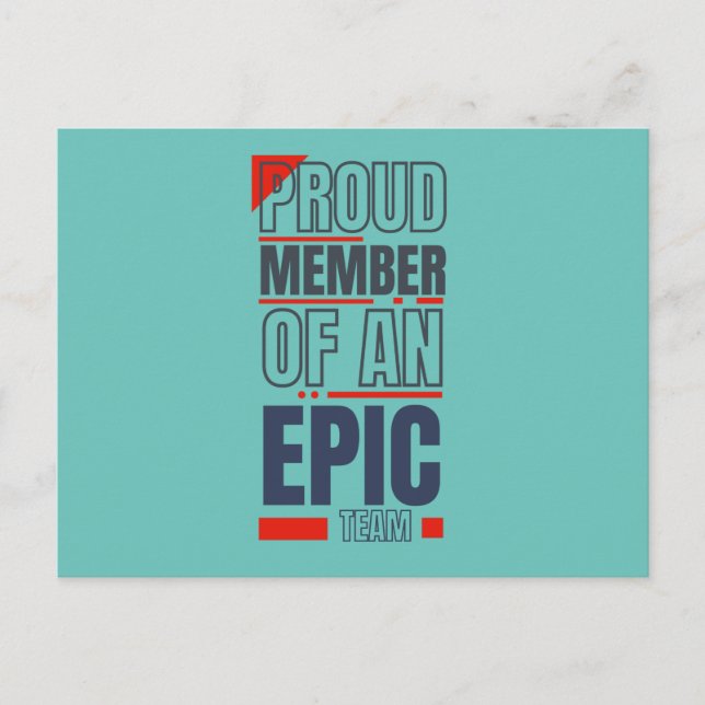 Carte Postale Membre fier d'un bureau de travail d'équipe Epic T (Devant)