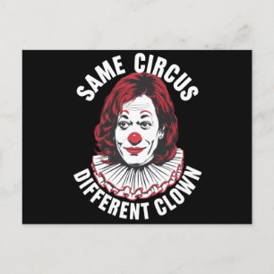Carte Postale Même Cirque Clown différent Anti Kamala 2024