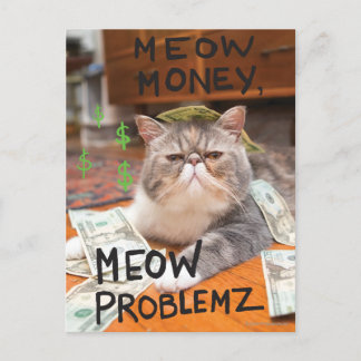 Carte Postale Meow Money, Meow Problemz