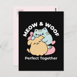 Carte Postale Meow & Woof Perfect Together - Cute Cat and Dog