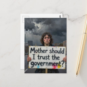 Carte Postale Mère devrais-je faire confiance au gouvernement? d