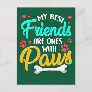 Carte Postale Mes meilleurs amis sont ceux avec des pattes