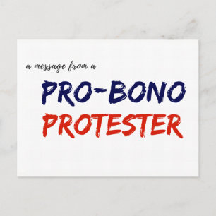 Carte Postale Message from a pro-bono protester