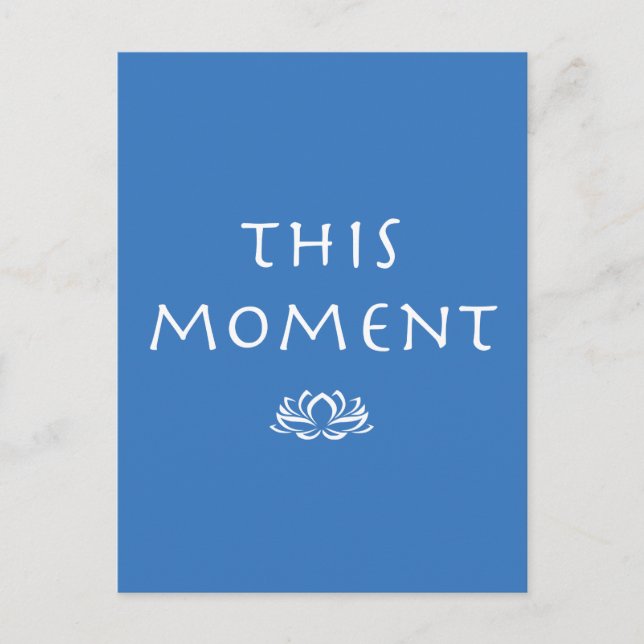 Carte Postale Mindfulness Dire ce moment avec Lotus (Devant)