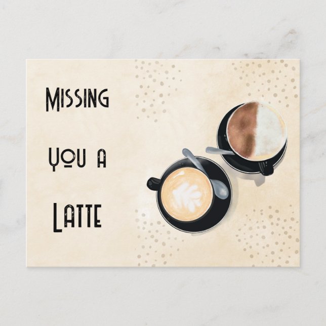 Carte Postale Missing You A Latte Postcard (Devant)