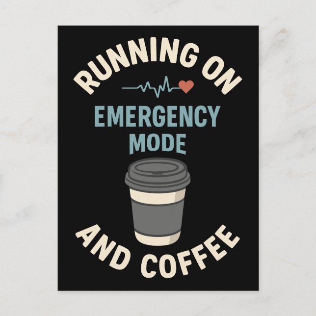 Carte Postale Mode d'urgence actif alimenté par café (Devant)