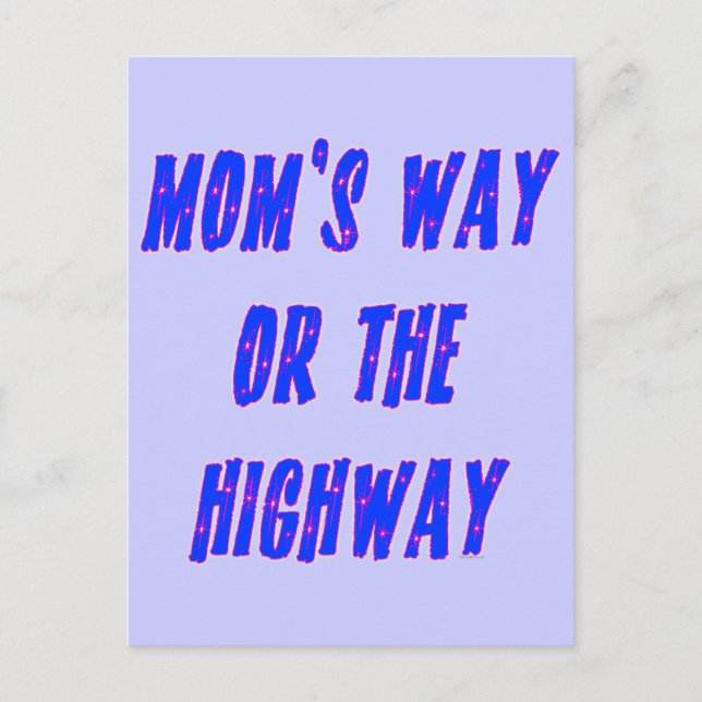 Carte Postale Moms Way ou Highway Dire (Devant)