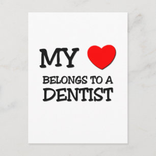 Carte Postale Mon Coeur Appartient À Un DENTISTE