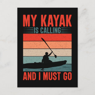 Carte Postale Mon Kayak appelle et je dois y aller