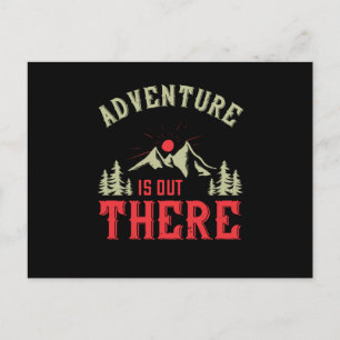 Carte Postale Montagnes - L'aventure est là-bas