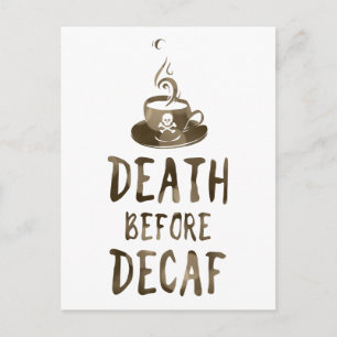 Carte Postale mort avant café décaf