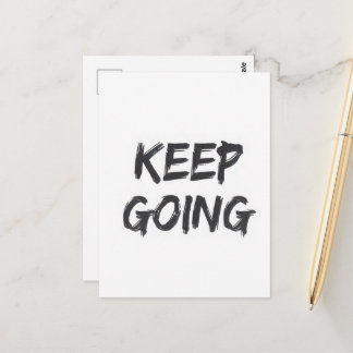Carte Postale Motivational typography keep going paint stroke