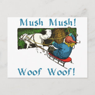 Carte Postale Mush Mush Woof Woof