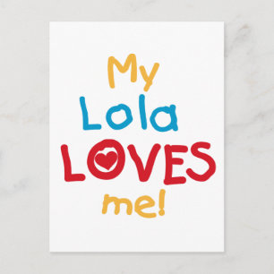 Carte Postale My Lola Loves Me T-shirts et cadeaux