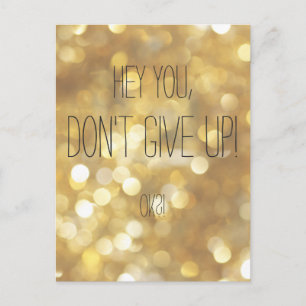 Carte Postale N'abandonne pas ! Quote de motivation Gold Sparkin