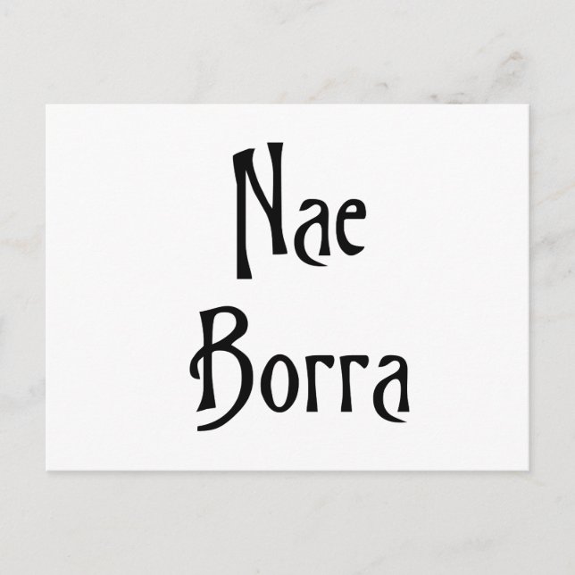 Carte Postale Nae Borra écossaise banter d'argot drôle humour (Devant)