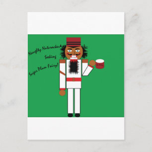 Carte Postale NaughtyNutcracker