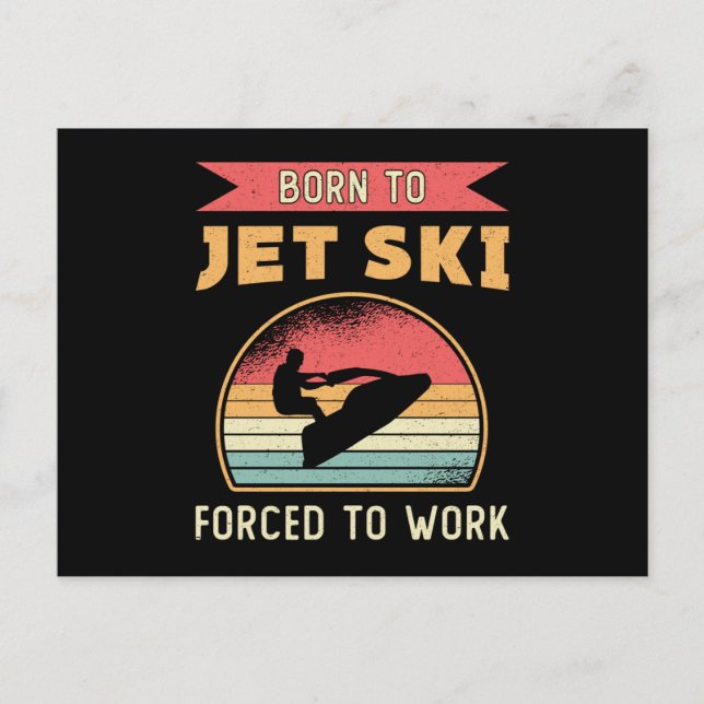 Carte Postale Né à Jet Ski Jet Ski Sports nautiques Jetski (Devant)