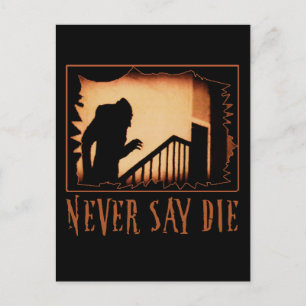 Carte Postale Ne jamais dire Die Nosferatu Halloween Tshirts, Ap