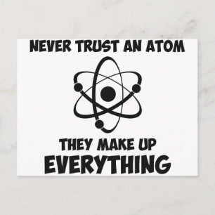 Carte Postale Ne jamais faire confiance à un Atom