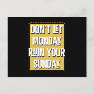 Carte Postale Ne Laissons Pas Lundi Ruiner Votre Dimanche
