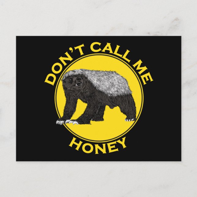 Carte Postale Ne m'appelez pas Honey Badger Funny Badass Animal  (Devant)