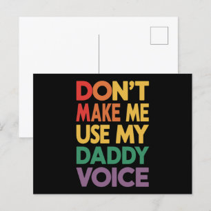 Carte Postale Ne m'oblige pas à utiliser My Daddy Voice LGBT Gay