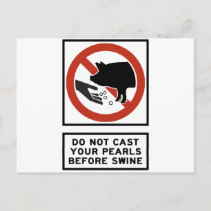 Carte Postale Ne Pas Poser Vos Perles Avant Le Porc Matthieu 7:6