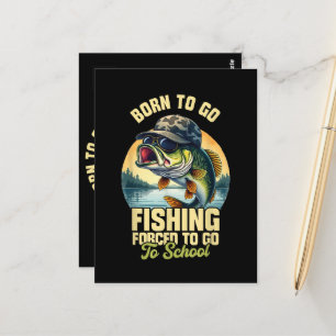 Carte Postale Né pour aller pêcher École forcée Drôle