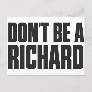 Carte Postale Ne sois pas un Richard