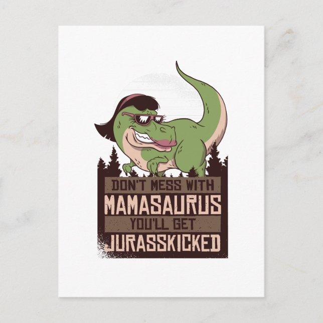 Carte Postale Ne touchez pas à Mamasaurus vous allez vous faire  (Devant)
