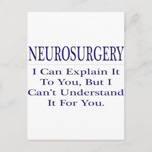 Carte Postale Neurochirurgien Plaisanterie .. Expliquer ne pas c
