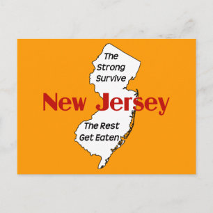 Carte Postale New Jersey: the strong survive; the rest get eaten