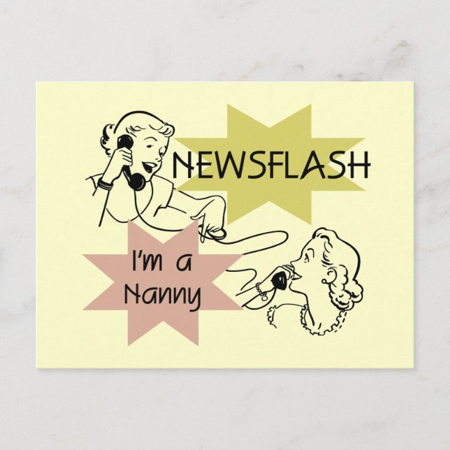 Carte Postale Newsflash Je suis une nounou T-shirts et cadeaux (Devant)