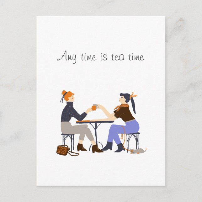 Carte Postale N'importe quelle heure est le tea time Thé slogan  (Devant)