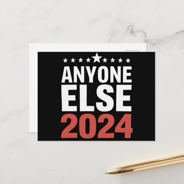 Carte Postale N'Importe Qui D'Autre Campagne Électorale 2024 Pol (Devant/Arrière en situation)
