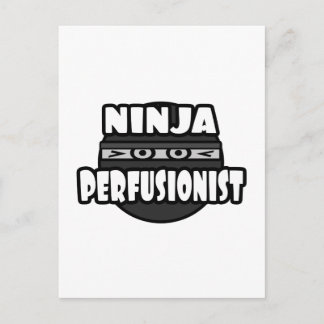 Carte Postale Ninja perfusionist