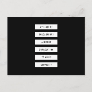 Carte Postale Niveau De Sarcasme Votre Stupidité Drôle